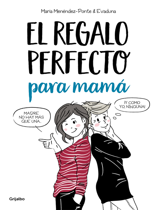 Title details for El regalo perfecto para mamá by María Menéndez-Ponte - Wait list